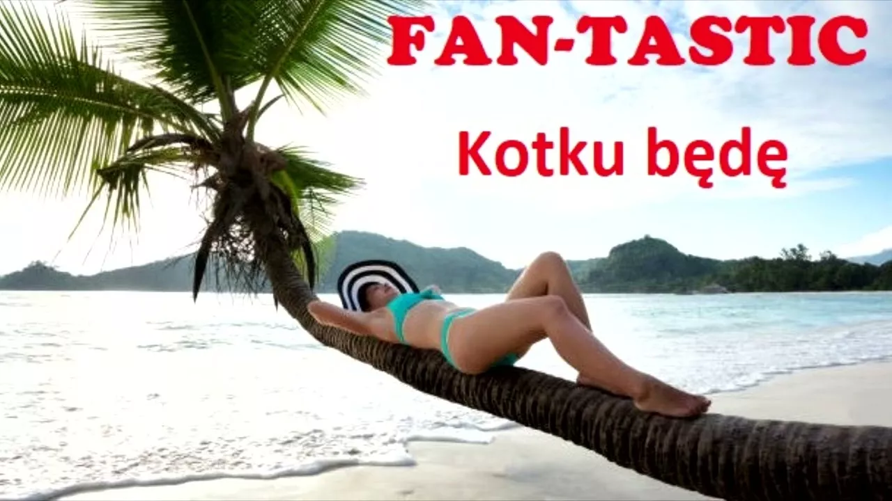 Fan-Tastic - Kotku Będę