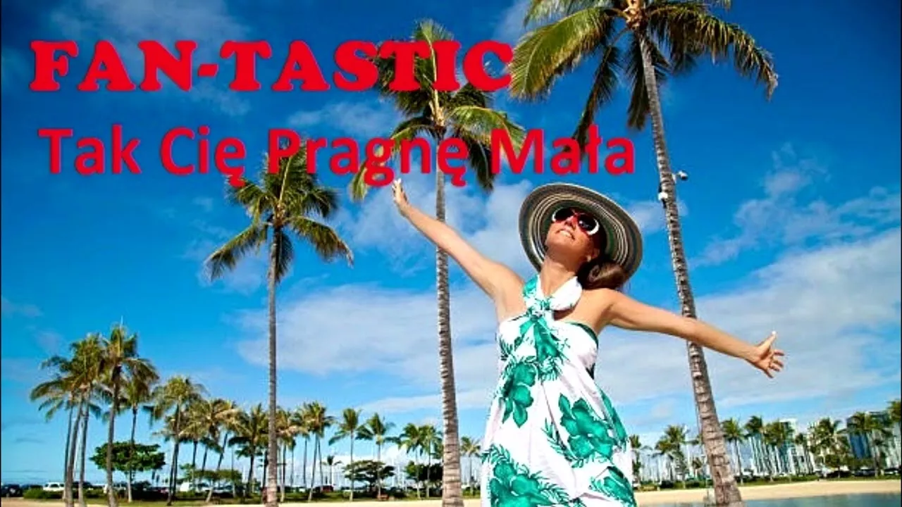 Fan-Tastic - Tak Cię Pragnę Mała