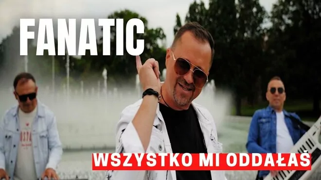 FANATIC - Wszystko Mi Oddałaś
