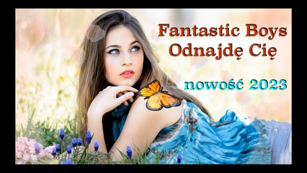 Fantastic Boys - ODNAJDĘ CIĘ