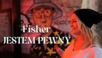 Fisher - Jestem Pewny