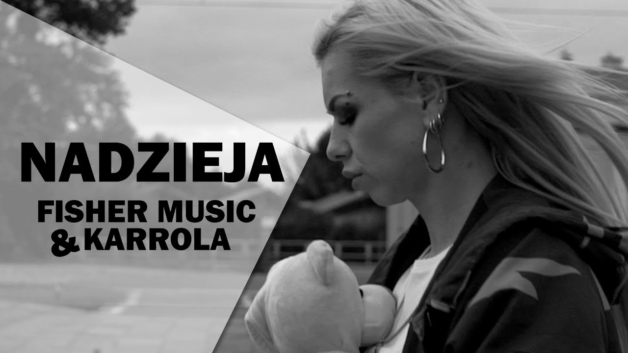 Fisher Music & Karrola - Nadzieja