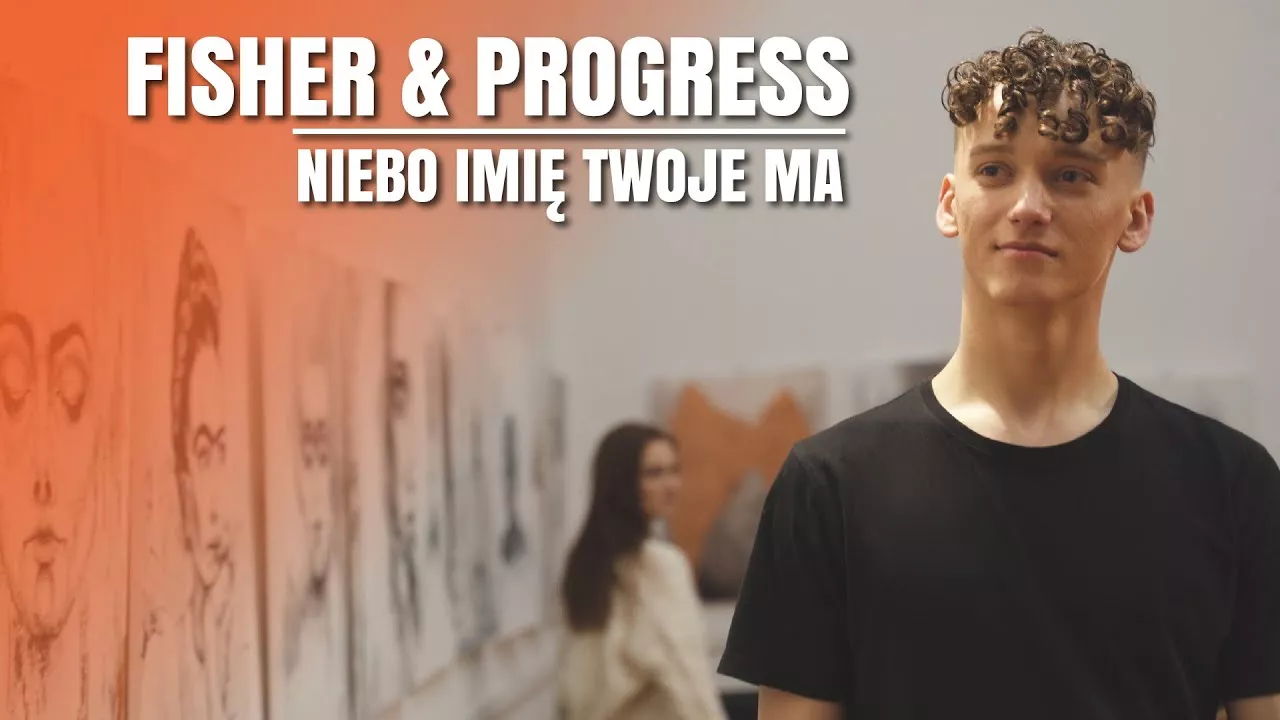 Fisher & Progress - Niebo Imię Twoje Ma