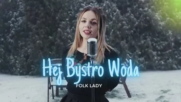 Folk Lady - Hej Bystro Woda 2023 