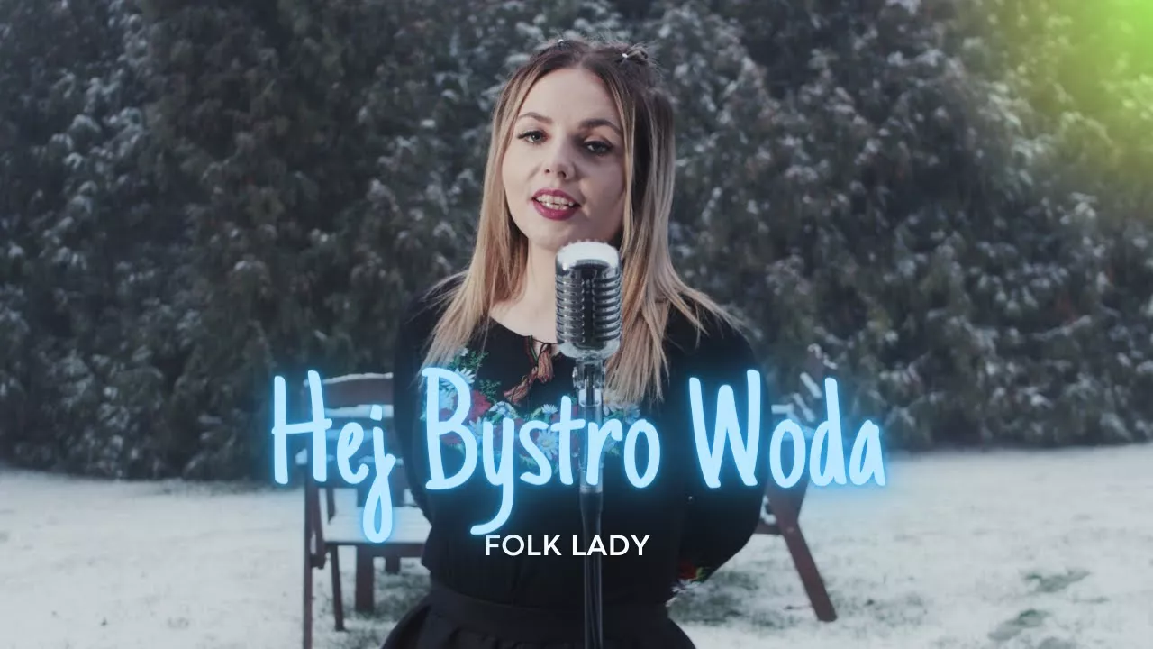 Folk Lady - Hej Bystro Woda 2023 