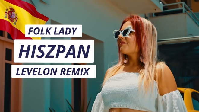 Folk Lady - Hiszpan (Levelon Remix)