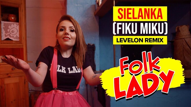 Folk Lady - Sialanka (Fiku Miku) Levelon Remix