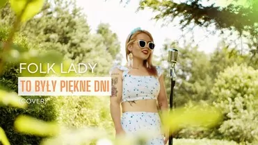 Folk Lady - To były piękne dni