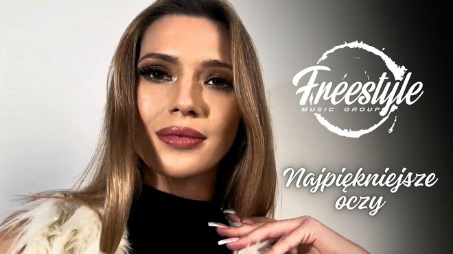 FREESTYLE - Najpiękniejsze Oczy