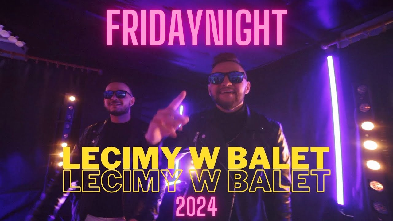 FridayNight - Lecimy w balet 2024