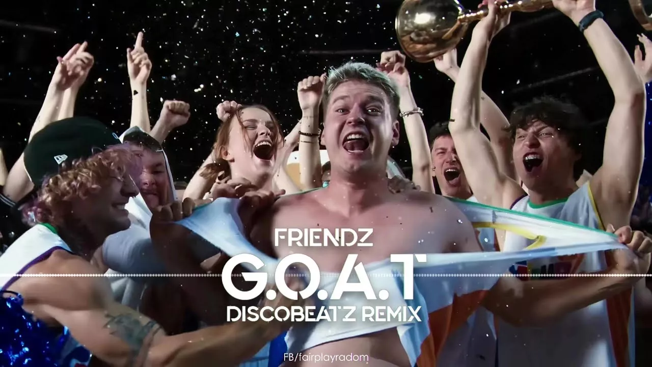 FRIENDZ - G.O.A.T (DiscoBeatz Remix)