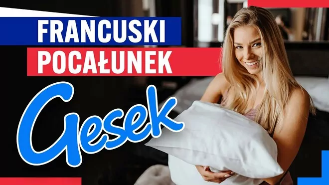 Gesek - Francuski pocałunek