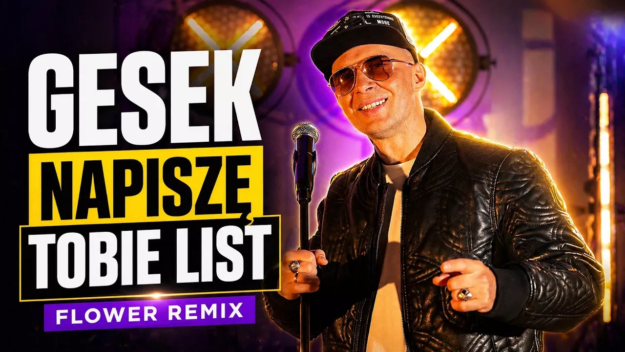 GESEK - Napiszę Tobie List (Flower Remix)