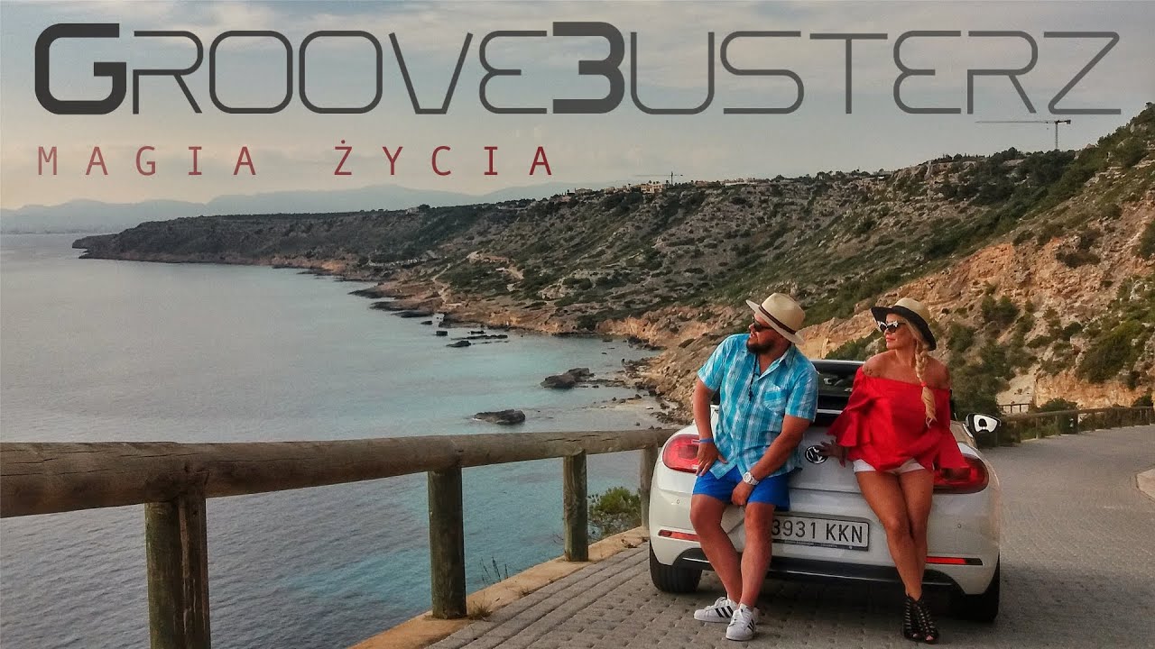 GROOVEBUSTERZ - Magia Życia