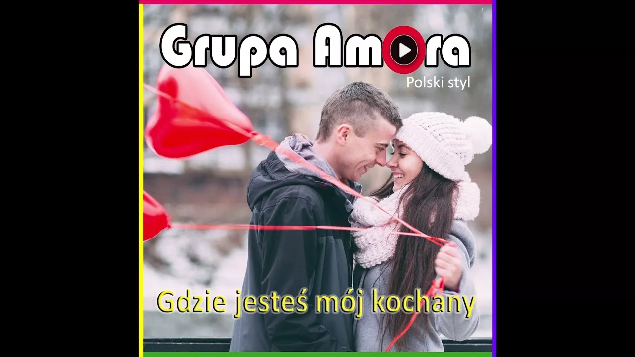Grupa Amora - Gdzie jesteś mój kochany
