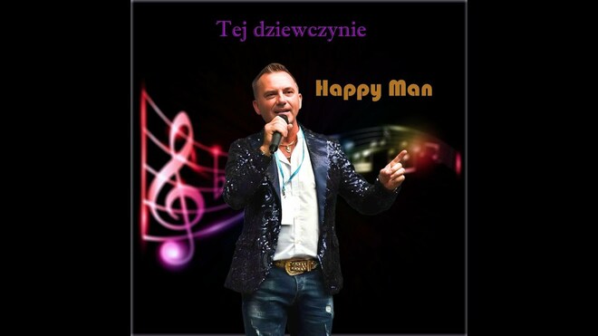 Happy Man - Tej dziewczynie