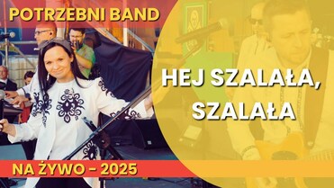 Hej Szalała Szalała – PoTrzebni Band