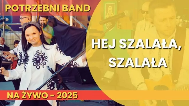 Hej Szalała Szalała - PoTrzebni Band