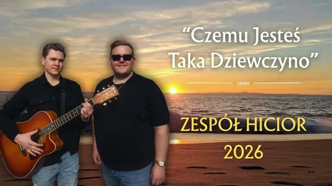 Hicior - Czemu jesteś taka dziewczyno | Cover 2026