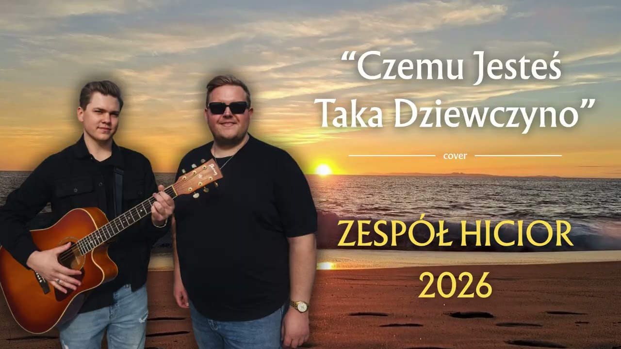 Hicior - Czemu jesteś taka dziewczyno | Cover 2026