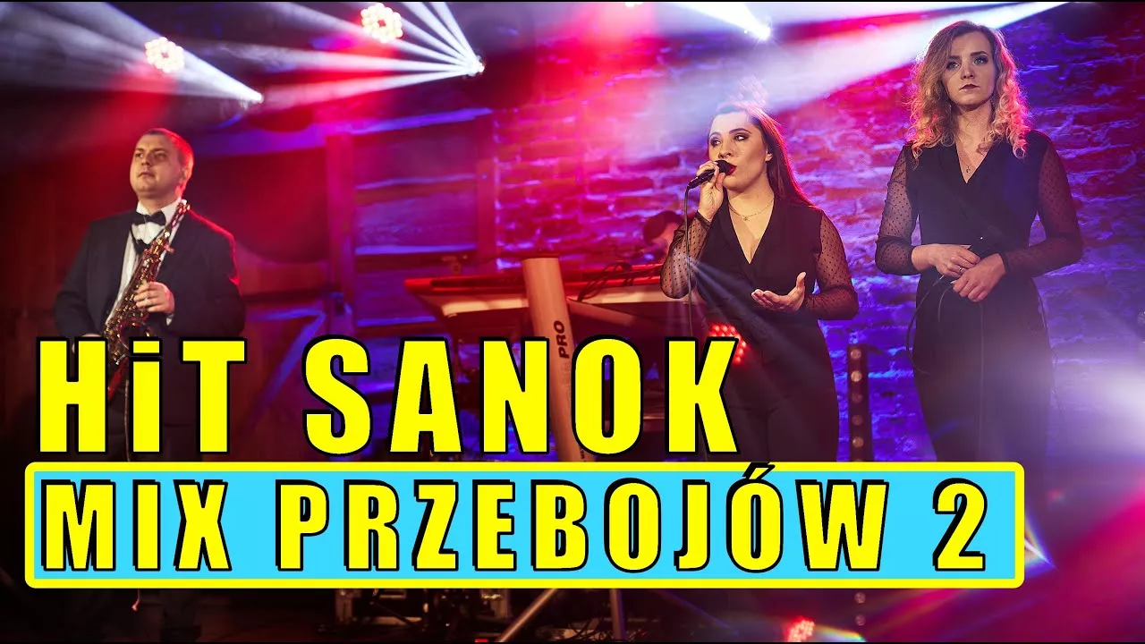 HiT SANOK - MIX przebojów 2