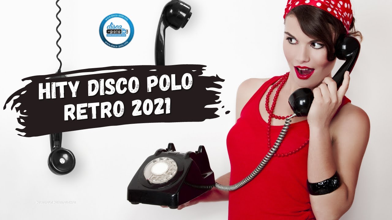 Hity Disco Polo - Retro 2021