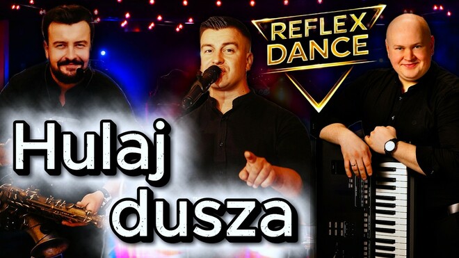 Hulaj Dusza - Reflex Dance (Kordian Cover)