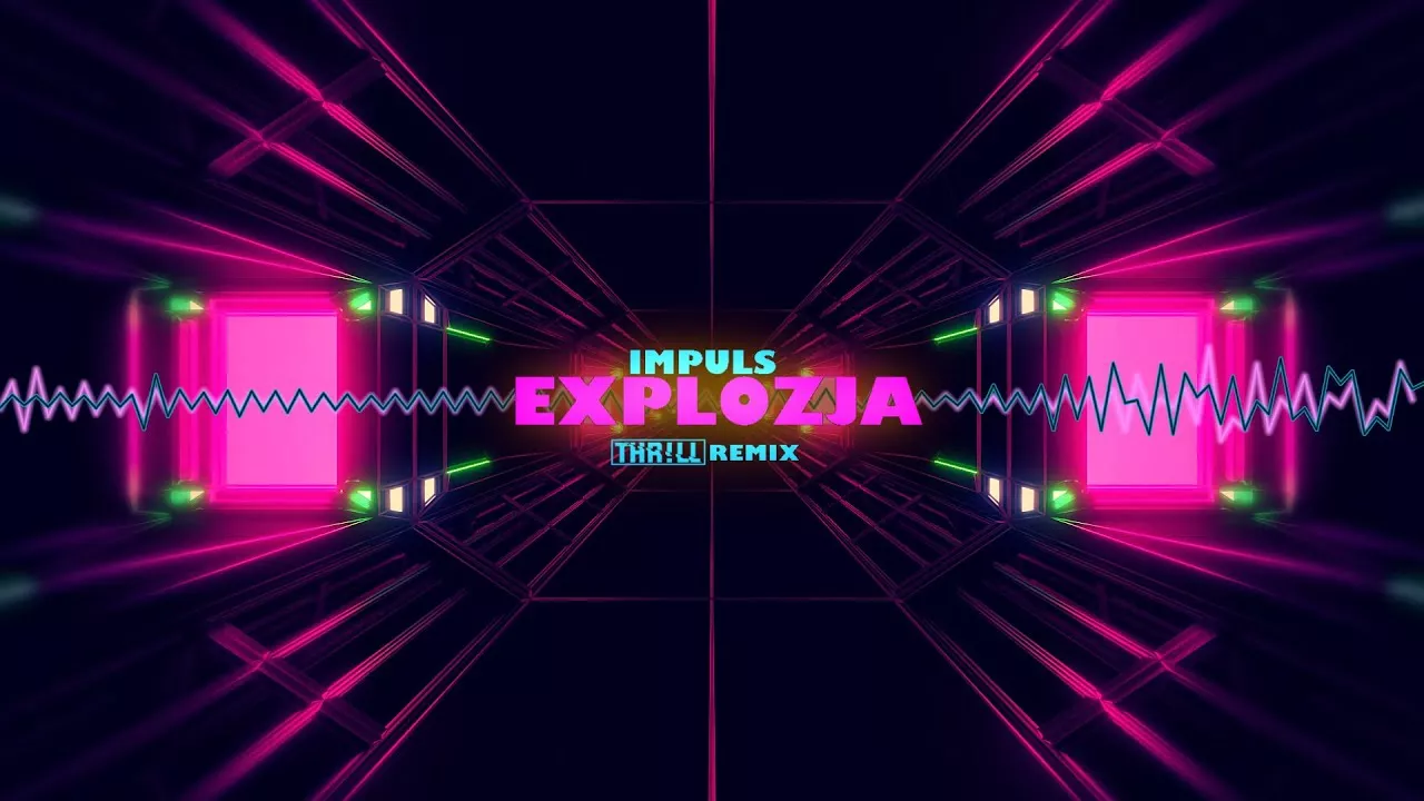 Impuls - Explozja (THR!LL REMIX)