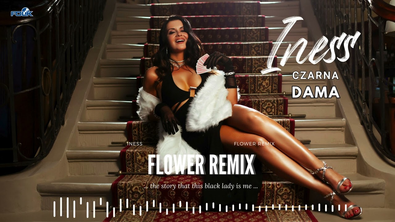 Iness - Czarna Dama (Flower Remix)