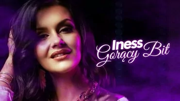 Iness - Gorący Bit
