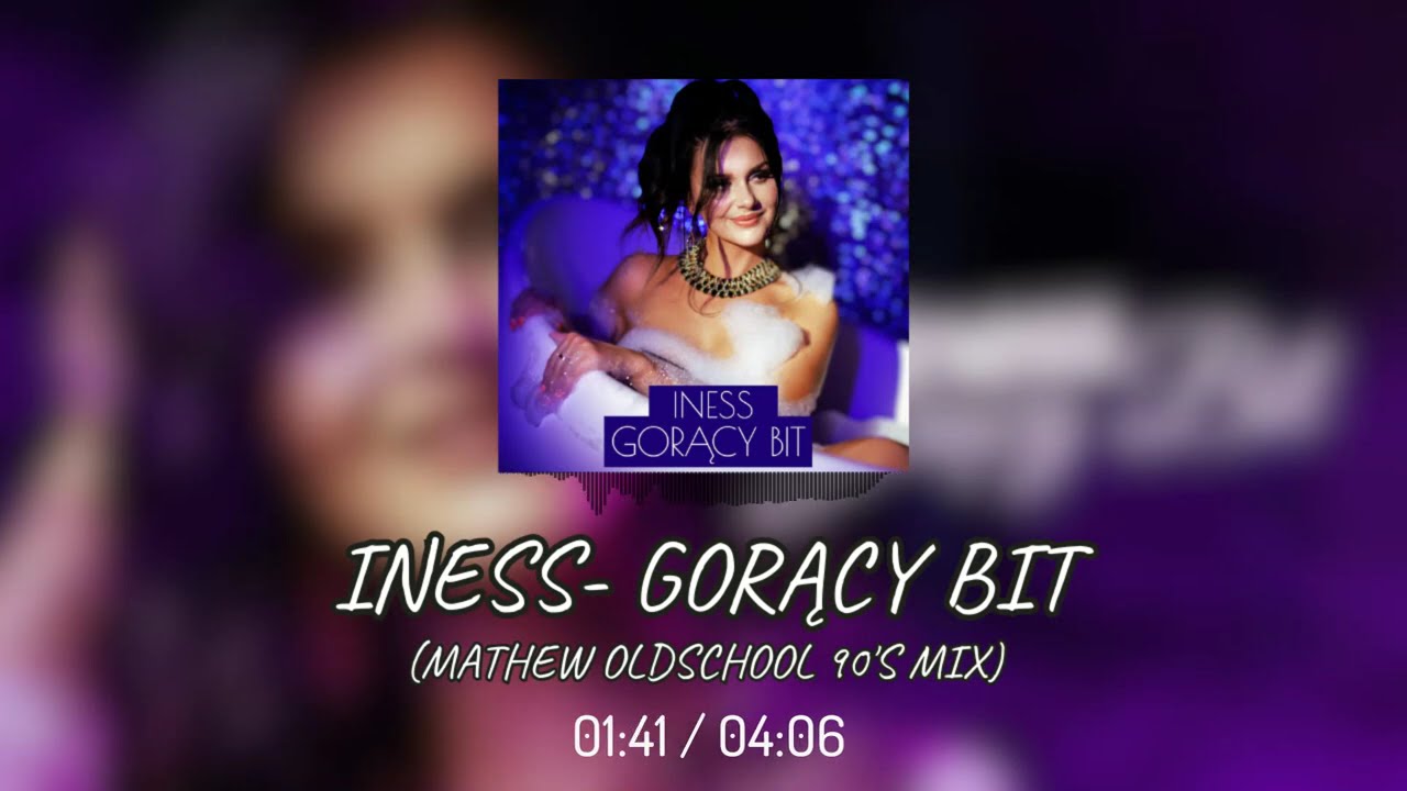 Iness - Gorący Bit (Mathew Oldschool 90 s Remix)
