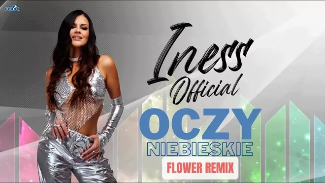 Iness - Oczy niebieskie (Flower Remix)