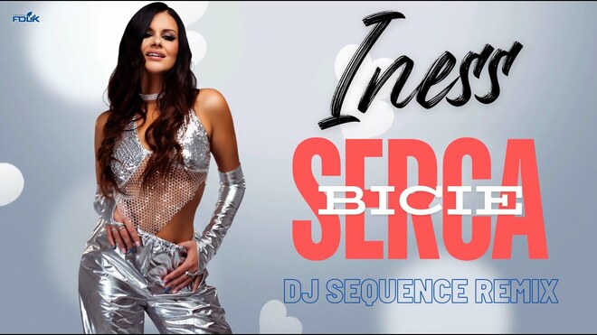 Iness - Serca Bicie (DJ Sequence Remix)