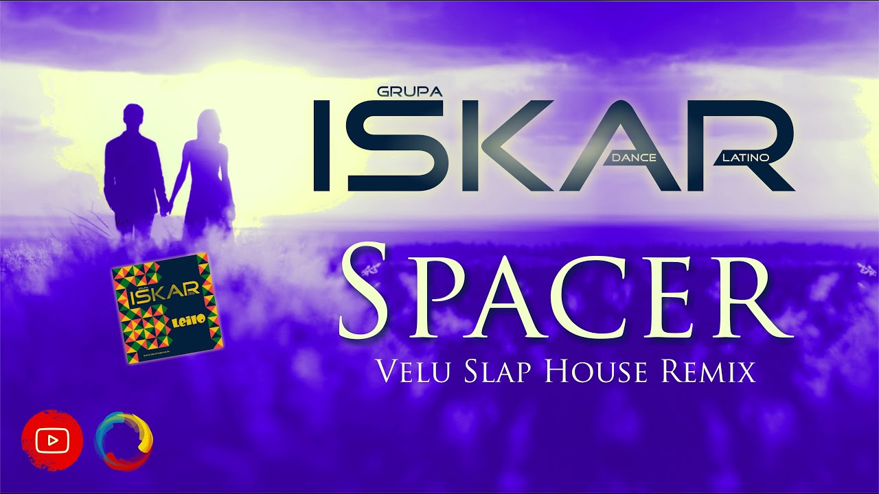 ISKAR - SPACER Velu Slap House Remix