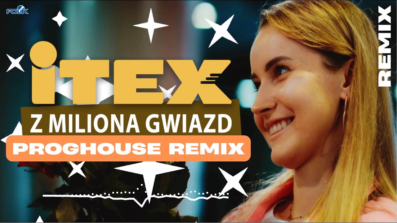 Itex - Z Miliona Gwiazd (Proghouse Remix)