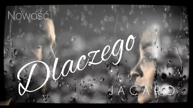 Jacaro - Dlaczego
