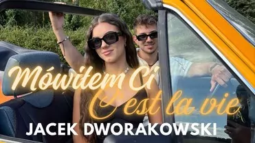 Jacek Dworakowski - Mówiłem Ci C est la vie