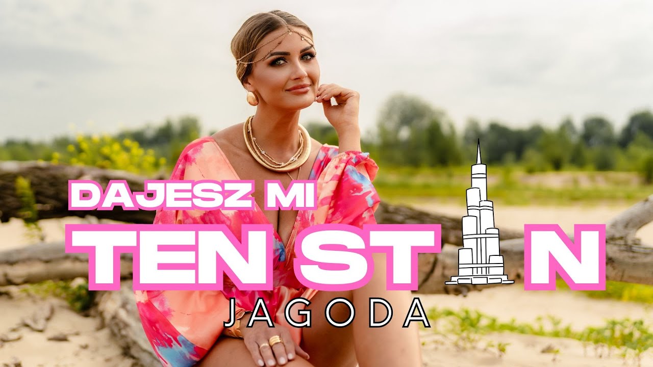 JAGODA - DAJESZ MI TEN STAN