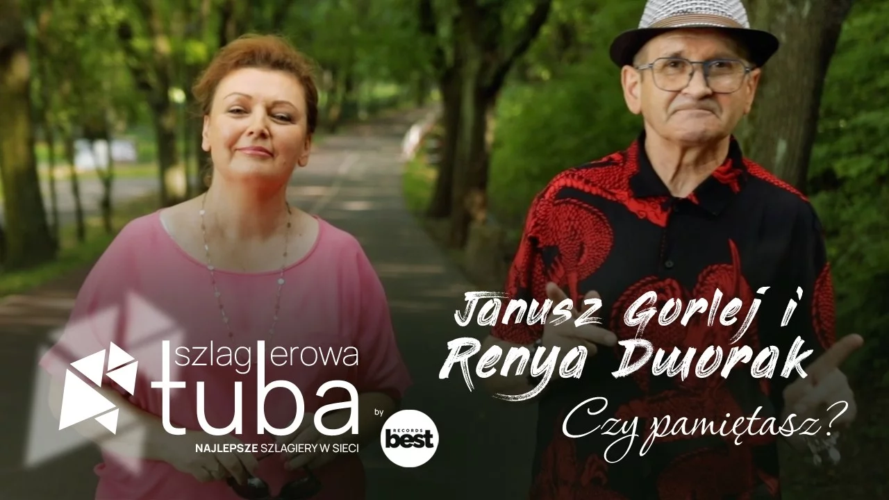 JANUSZ GORLEJ I RENYA DWORAK - Czy pamiętasz