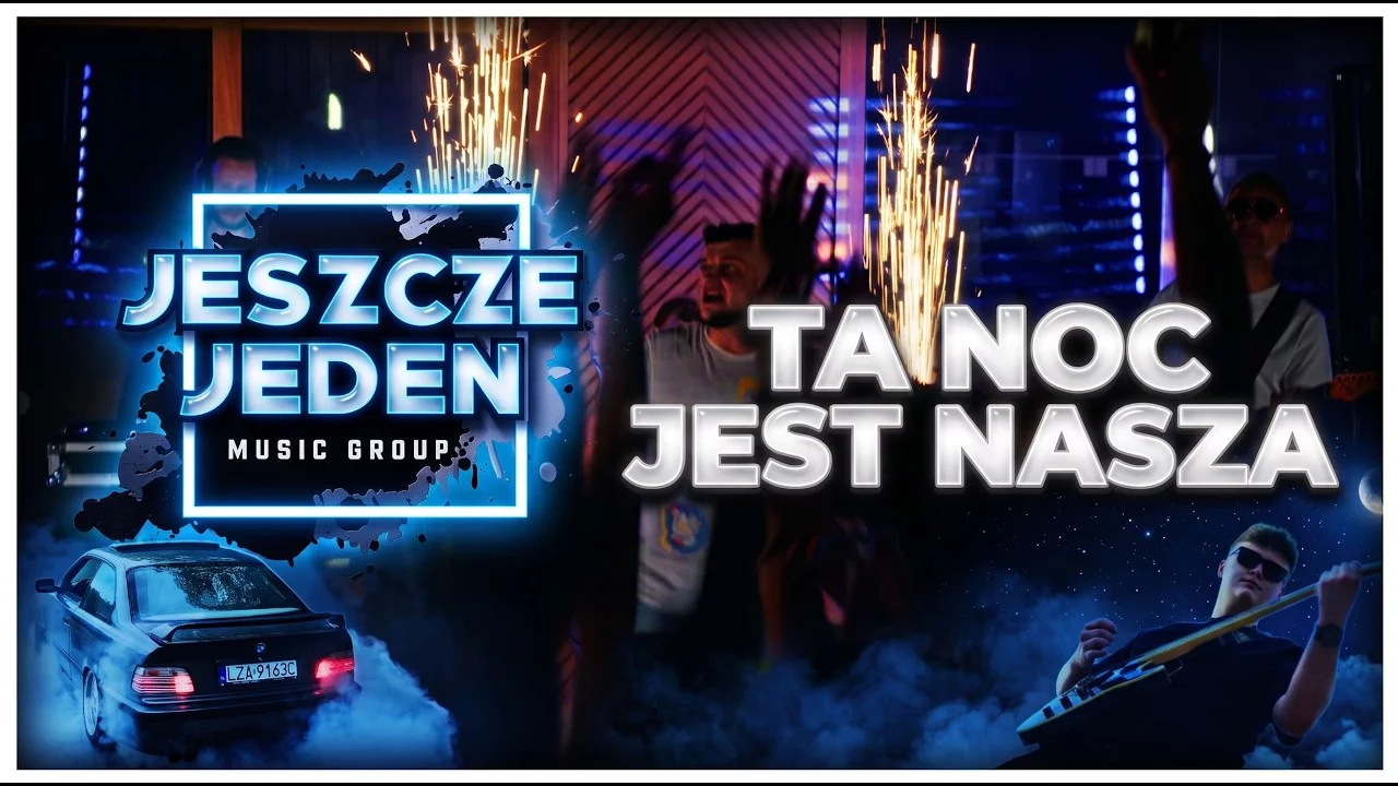 Jeszcze Jeden - Ta Noc Jest Nasza