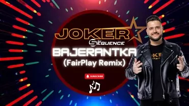 Joker & Sequence - Bajerantka ( Fair Play Remix )