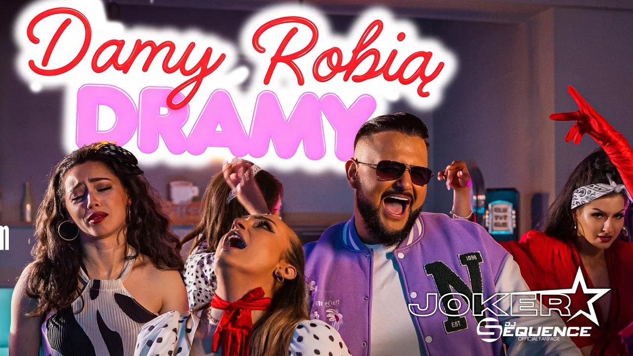 Joker & Sequence - Damy Robią Dramy
