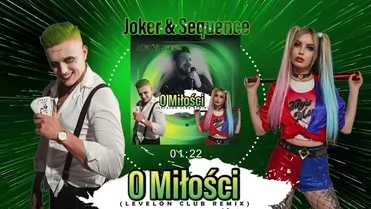 Joker & Sequence - O miłości (Levelon Club Remix )