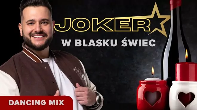 Joker & Sequence - W Blasku Świec (Dancing Mix)