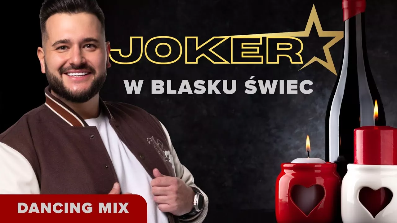 Joker & Sequence - W Blasku Świec (Dancing Mix)
