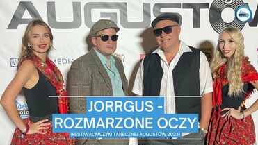 Jorrgus - Rozmarzone oczy (Festiwal Muzyki Tanecznej Augustów 2023)