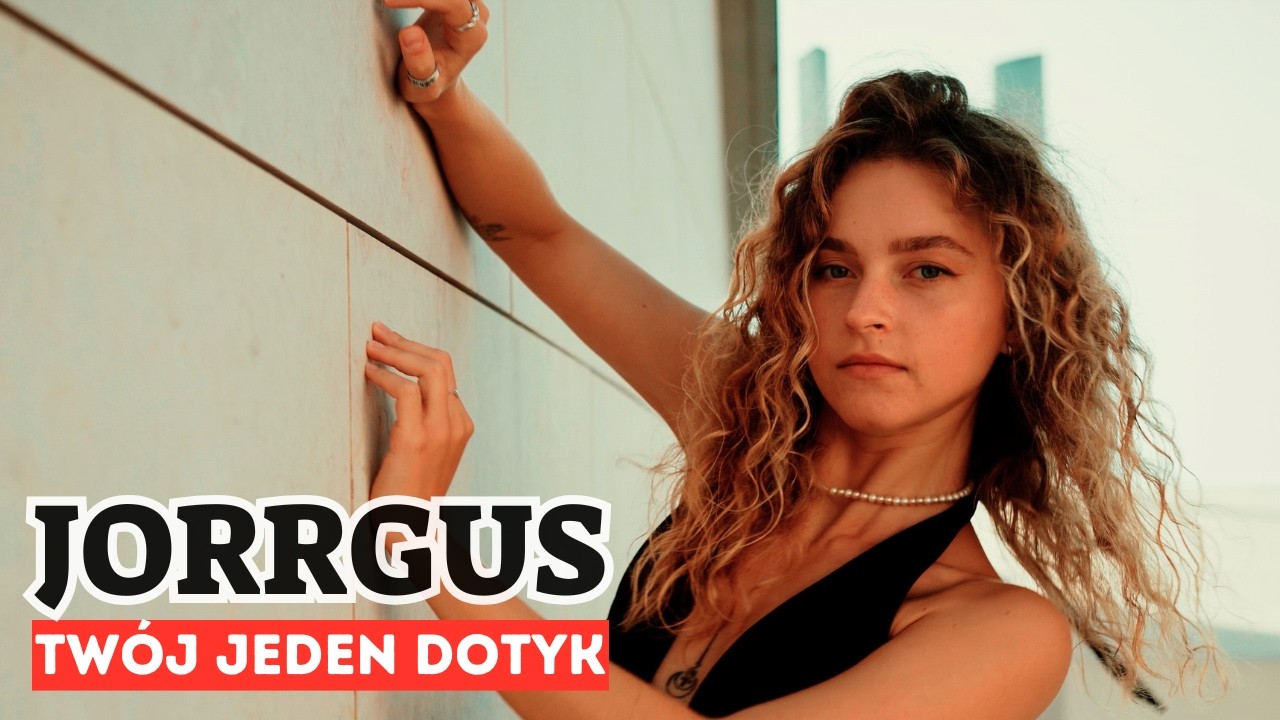 Miniatura teledysku - Jorrgus - Twój Jeden Dotyk