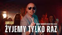 JUNIOR - Żyjemy Tylko Raz