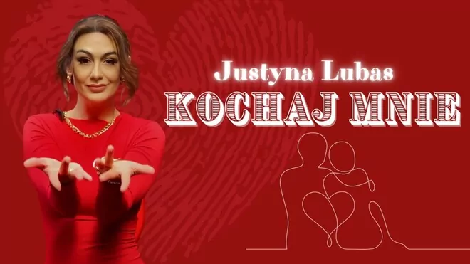 Justyna Lubas - Kochaj mnie
