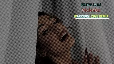 Justyna Lubas - Maleńka (WARRIORZ! TECHNO 2025 REMIX)